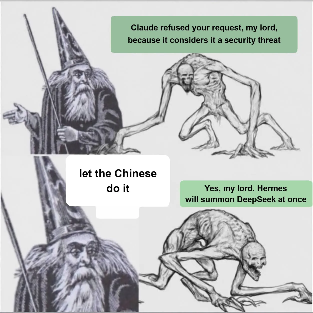 Meme: a wizard gets refused by Claude citing a “security threat”, his servant Hermes calls DeepSeek instead